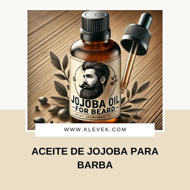 Aceite de Jojoba para Barba