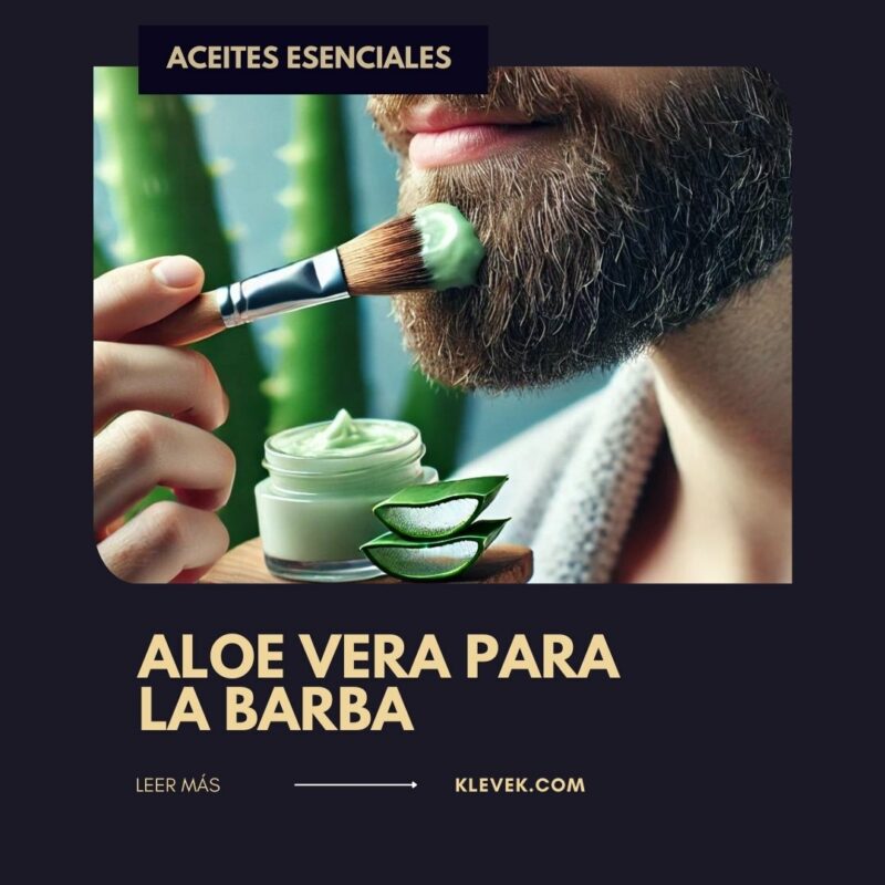 Aloe Vera para la Barba